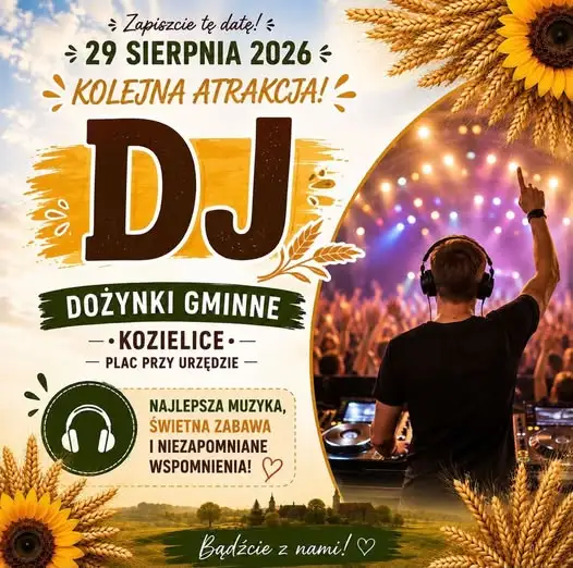 Dożynki Gminne w Kozielicach: DJ zapewni zabawę do późna