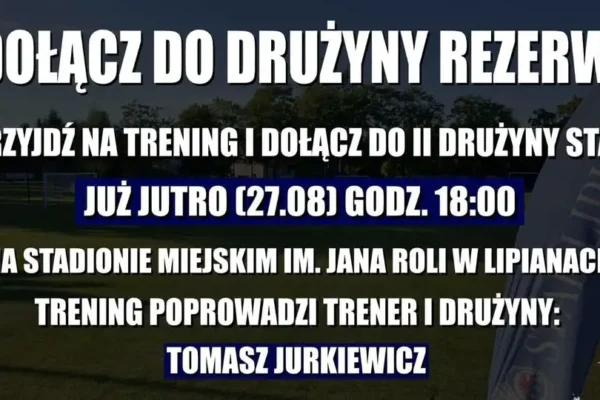 Stal Lipiany zaprasza na trening rezerw – dołącz do drużyny!