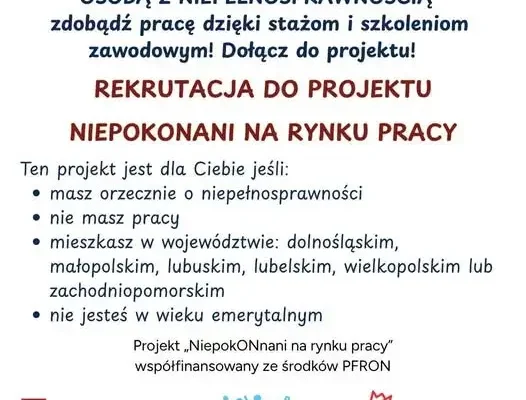 Rekrutacja do projektu „NiepokONani na rynku pracy” – szansa na staż i szkolenia dla osób z niepełnosprawnością