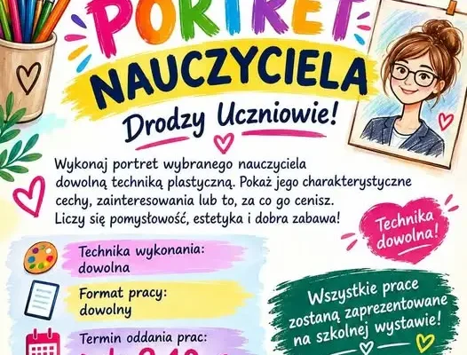 Konkurs plastyczny „Portret Nauczyciela” – zaproszenie dla uczniów