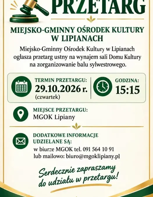 Sylwester 2026/2027 w Lipianach – MGOK ogłasza przetarg na wynajem sali